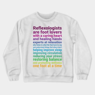 Reflexologists are foot lovers (colorful) Crewneck Sweatshirt